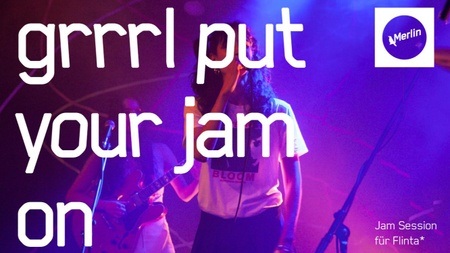 GRRRL, PUT YOUR JAM ON!