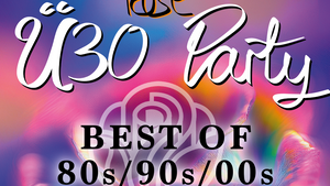 Rose Ü30 Party