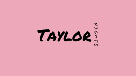 Taylor Nights