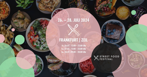 Street Food Festival Frankfurt | Juli 2024