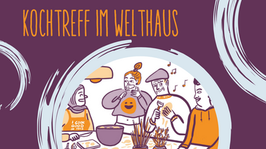 Über den Tellerrand Kochtreff im Welthaus