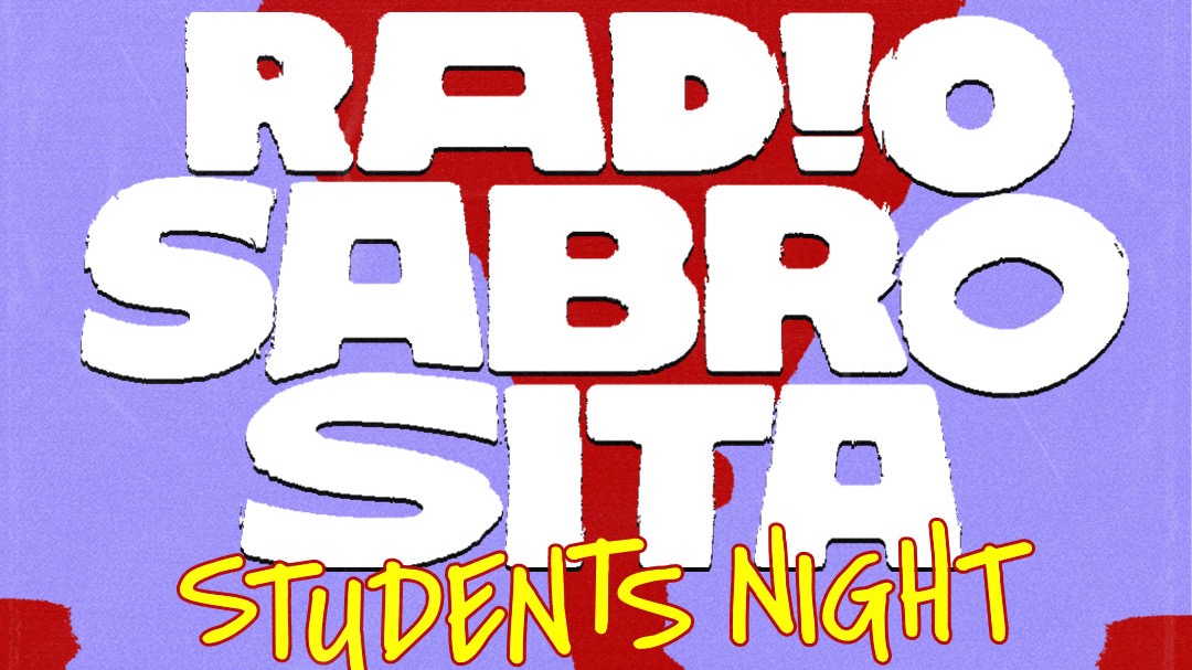 Titelbild der Veranstaltung RADIO SABROSITA• JEDEN DONNERSTAG • AB 23 H IM VEEDEL CLUB • STUDENTSNIGHT