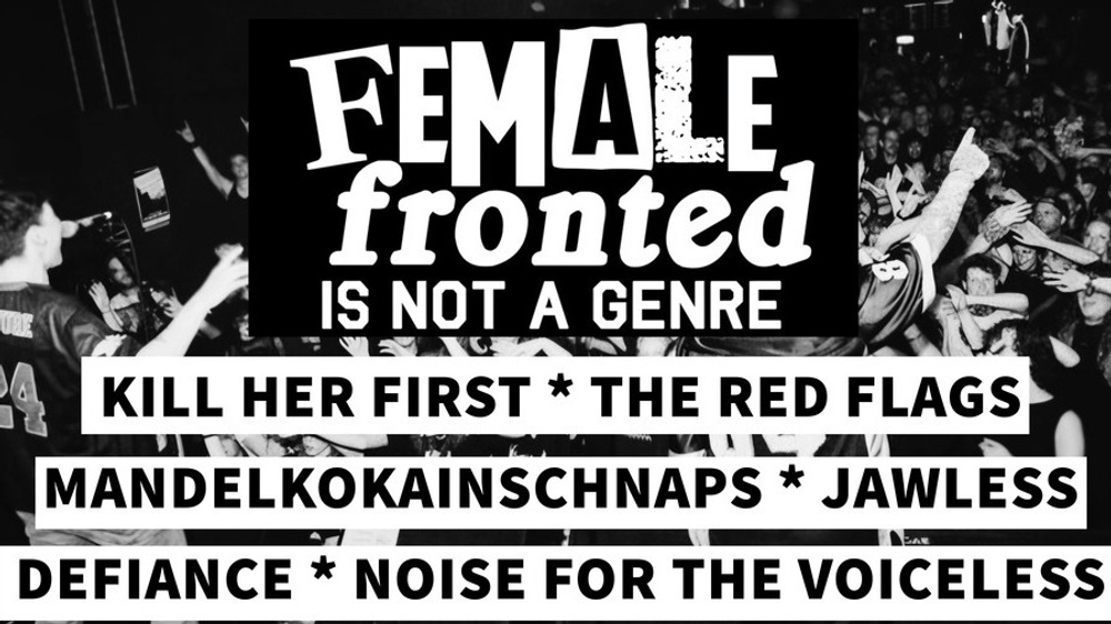FEMALE-FRONTED IS NOT A GENRE #4