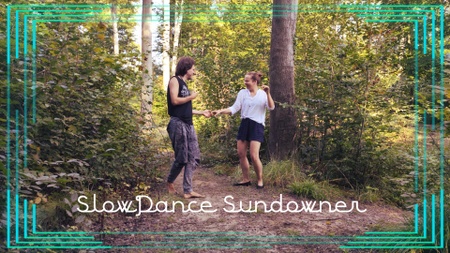 SlowDance Sundowner