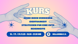Kurs: Deine Ideen verdienen Sichtbarkeit