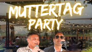 Muttertag-Party mit Live-Musik und vieles mehr