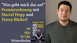 Premierenlesung mit Marcel Hopp und Teresa Bücker im Heimathafen!