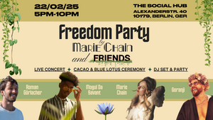 Freedom Party - Blue Lotus & Cacao Ceremony I Live Music I DJ Set