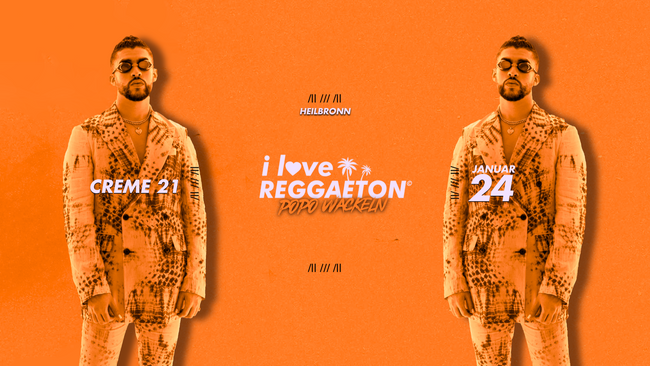 I LOVE REGGAETON x Heilbronn liebt Latinbeats x 2026