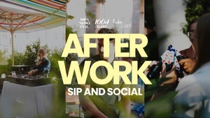 SIP AND SOCIAL - AFTERWORK
