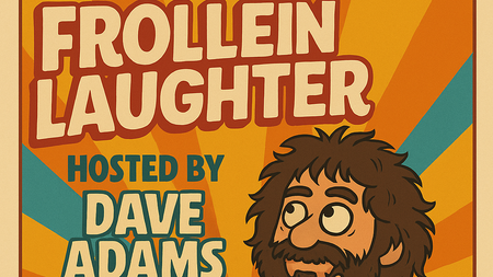 FROLLEIN LAUGHTER STAND UP COMEDY