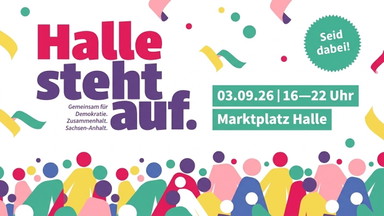 Halle steht auf.