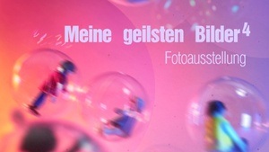 Meine geilsten Bilder4 - Fotoausstellung