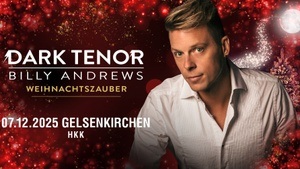 The Dark Tenor - "Weihnachtszauber" -Tournee 2025