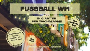FUSSBALL WM 2026 - G'ART'EN WACHSFABRIK