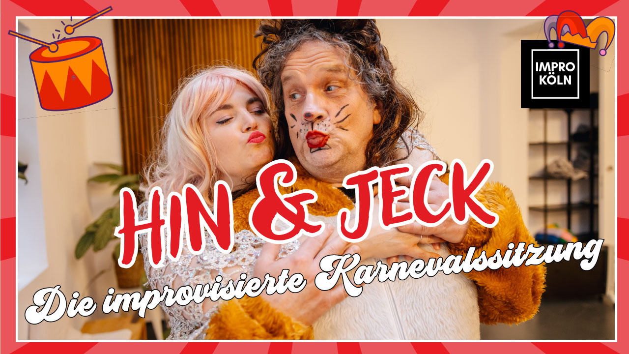 Hin und Jeck - Die improvisierte Karnevalssitzung