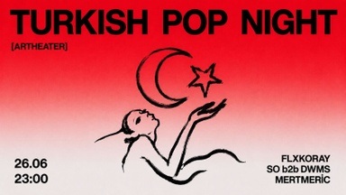 TURKISH POP NIGHT - Leyla Nights