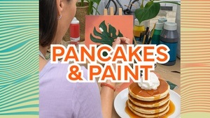 Pancakes & Paint