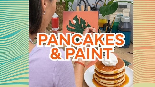 Pancakes & Paint