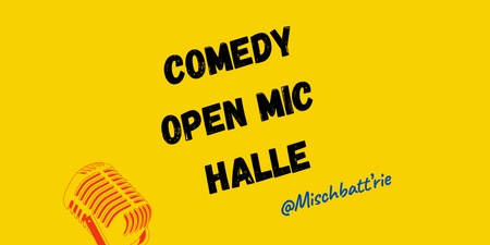 Comedy Open Mic Halle