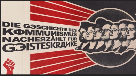 DIE GESCHICHTE DES KOMMUNISMUS | NACHERZÄHLT FÜR GEISTESKRANKE