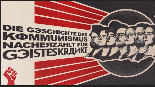 DIE GESCHICHTE DES KOMMUNISMUS | NACHERZÄHLT FÜR GEISTESKRANKE