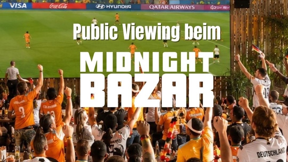 Public Viewing @Midnightbazar