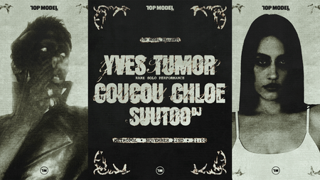 TOP MODEL PRES. YVES TUMOR (solo live) support COUCOU CHLOE