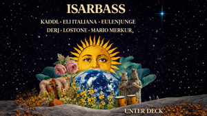 Isarbass x Unter Deck