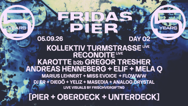 5 JAHRE FRIDAS PIER - DAY 02