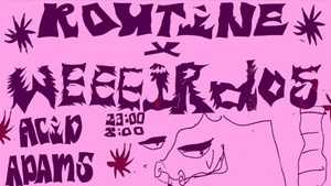 ROUTINE ✕ Weeeirdos