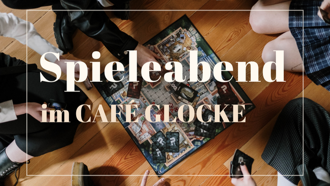 Spieleabend im Café Glocke