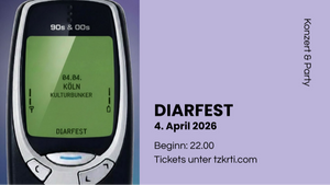 DIARFEST // Konzert & Party