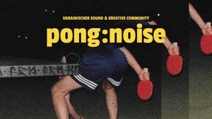 pong:noise // Tischtennis & Beats