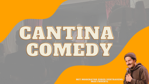 Cantina Comedy