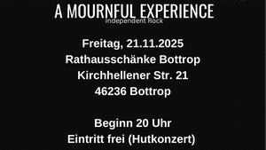 A Mournful Experience