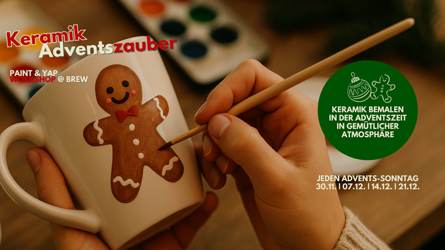 Keramik Adventszauber - Paint & Yap Workshop @BREW