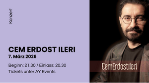 Cem Erdost Ileri // KONZERT
