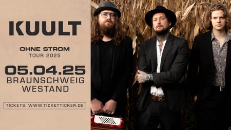 KUULT „Ohne Strom“ - Tour 2025