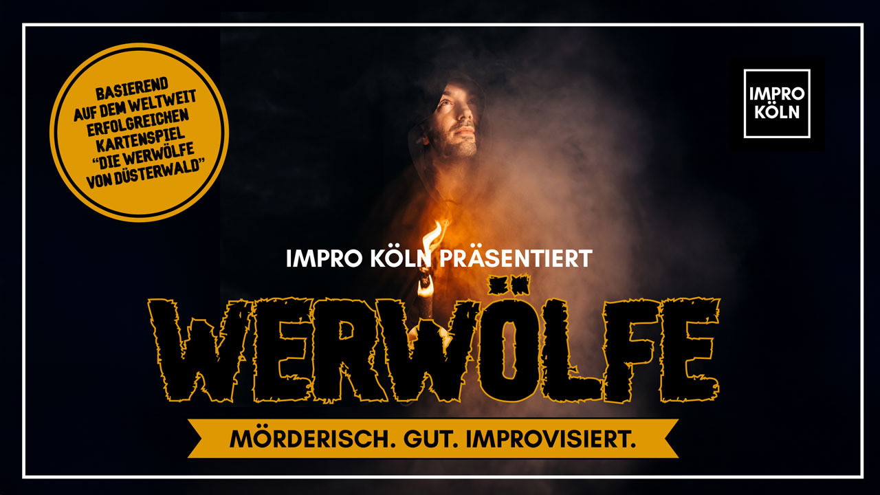 Werwölfe - Mörderisch. Gut. Improvisiert. | Comedia