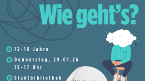 Wie geht’s? Infos & Beratung für Jugendliche: Psychische Gesundheit