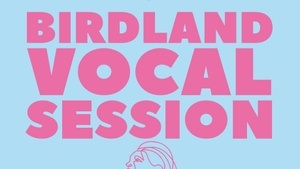 BIRDLAND VOCAL SESSION FEAT. JIUNING LIU