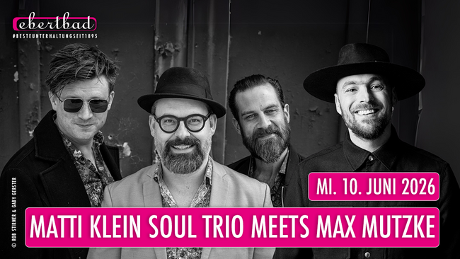 Matti Klein Soul Trio meets Max Mutzke