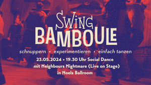 Swingbamboule mit Neighbours Nightmare (Live Musik)