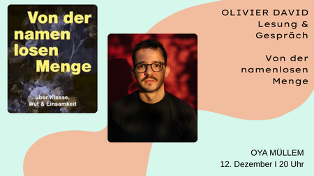 Olivier David "Von der namenlosen Menge": Lesung & Gespräch