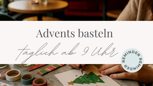 Advents & Weihnachtsbasteln