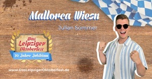 Mallorca Wiesn mit Julian Sommer - Das Leipziger Oktoberfest 2024