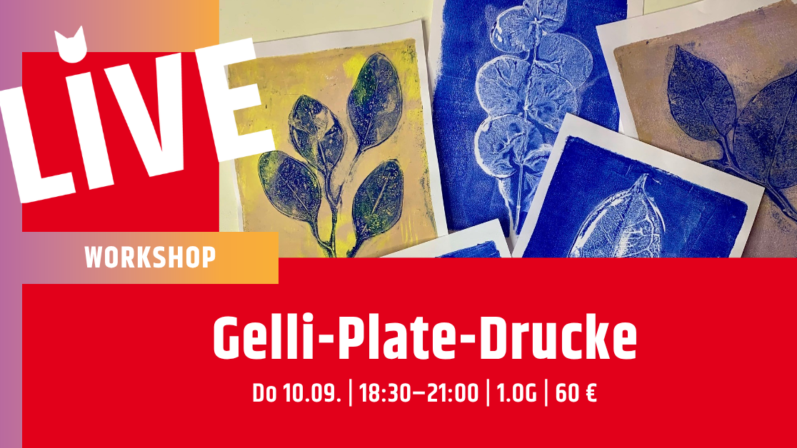 Workshop: Einzigartige Gelli Plate-Drucke