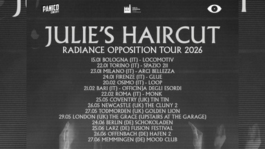 Julie's Haircut (neo psychedelic rock, it) + tba