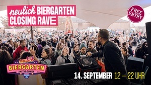 Neulich Biergarten Closing Rave mit Sarah Wild 🚀🎉